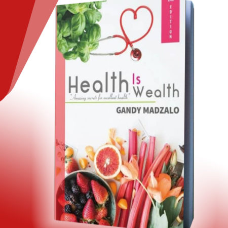 Health Is Wealth | Literature | Gandy Madzalo | Bodicafe
